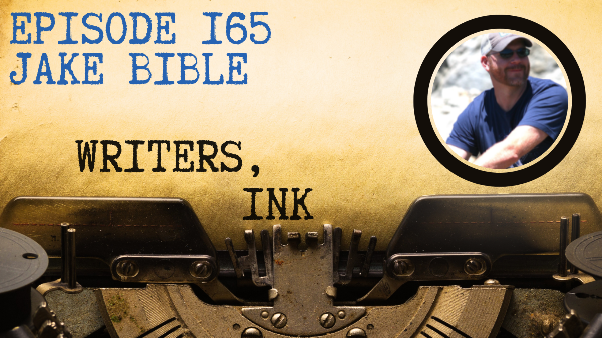 Writers, Ink Podcast: Episode 165 – The one where Bram Stoker Award nominated-novelist Jake Bible explains Drabble.
