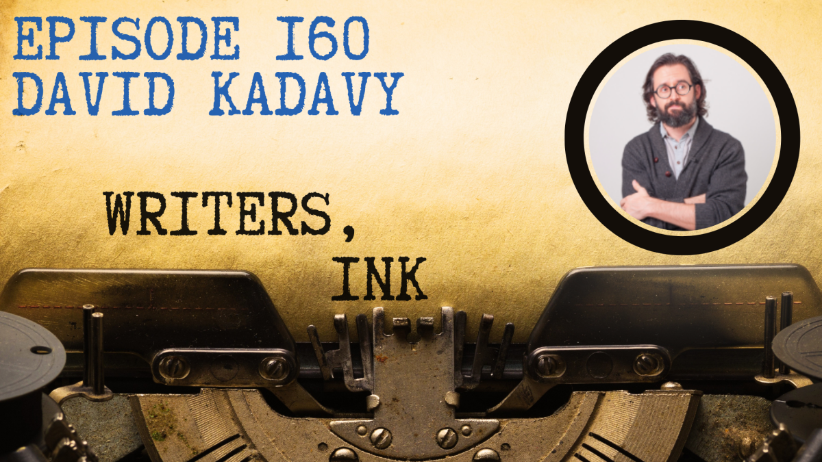 Writers, Ink Podcast: Episode 160 – The one where Bestseller David Kadavy helps us all rethink productivity.