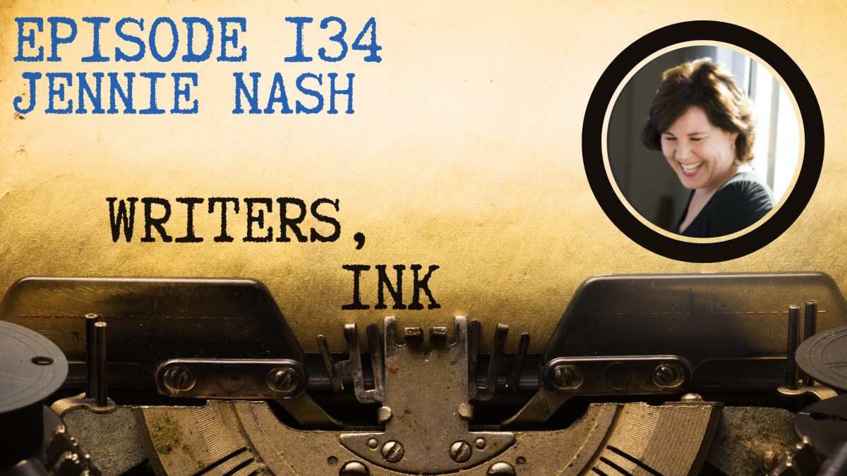 Writers, Ink Podcast: Episode 134 – Blueprint for a Book with Jennie Nash of Author Accelerator