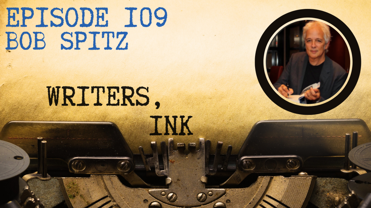 Writers, Ink Podcast: Episode 109 – Led Zeppelin: The Biography with NYT Bestseller Bob Spitz