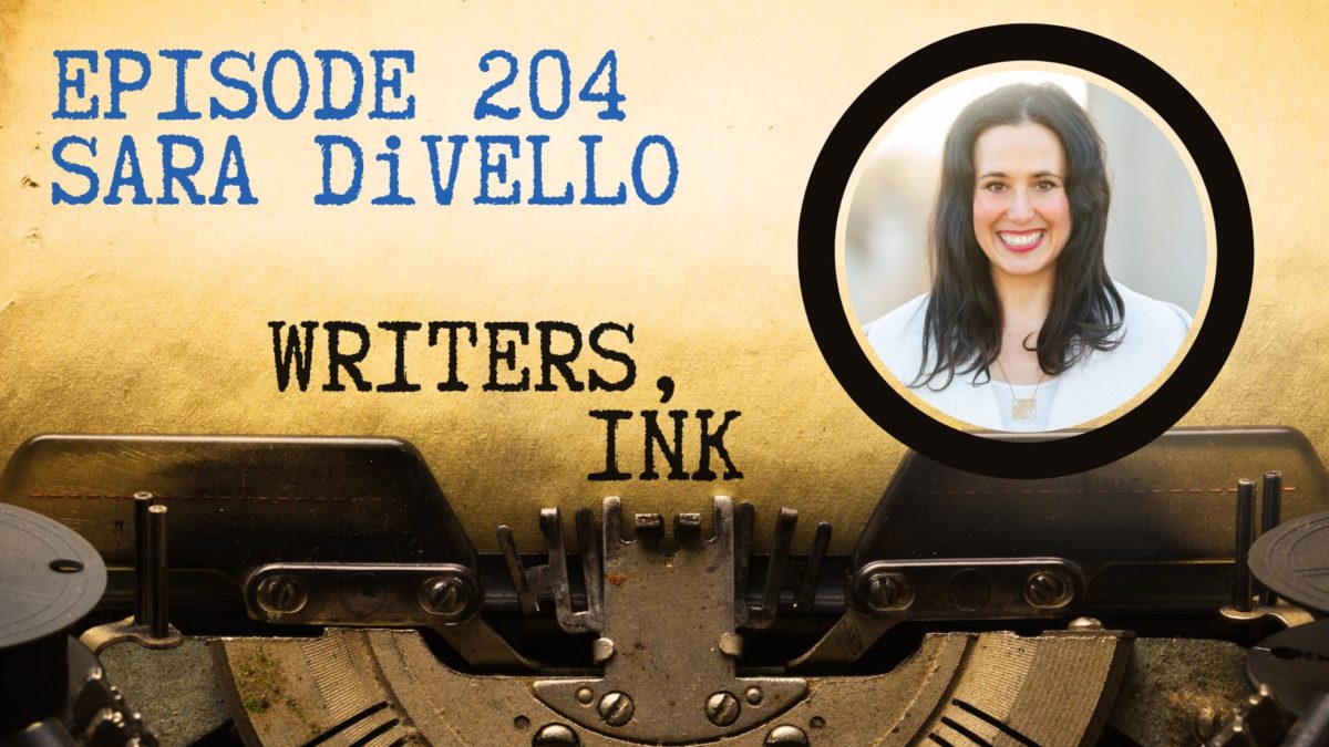 Writers, Ink Podcast: Episode 204 — The one where Sara DiVello explains how to properly promote on social media.