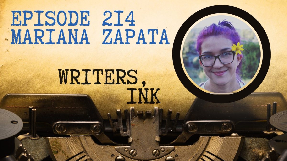 Writers, Ink Podcast: Episode 214 — The one where Mariana Zapata explains how she received over a quarter BILLION views on TikTok.