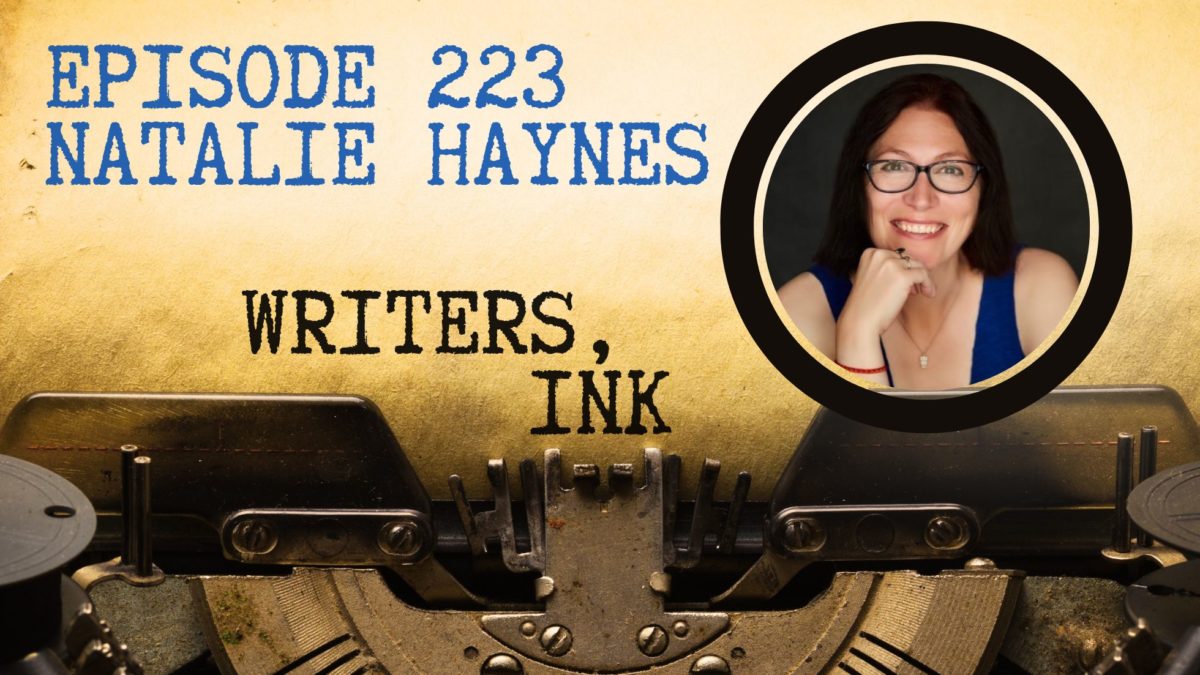 Writers, Ink Podcast: Episode 223 — The one where author Natalie Haynes explains how she juggles fiction, non-fiction, touring, and a radio show for the BBC.