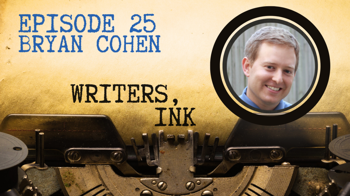 Writers, Ink Podcast: Episode 25 – Educating Authors with Bryan Cohen