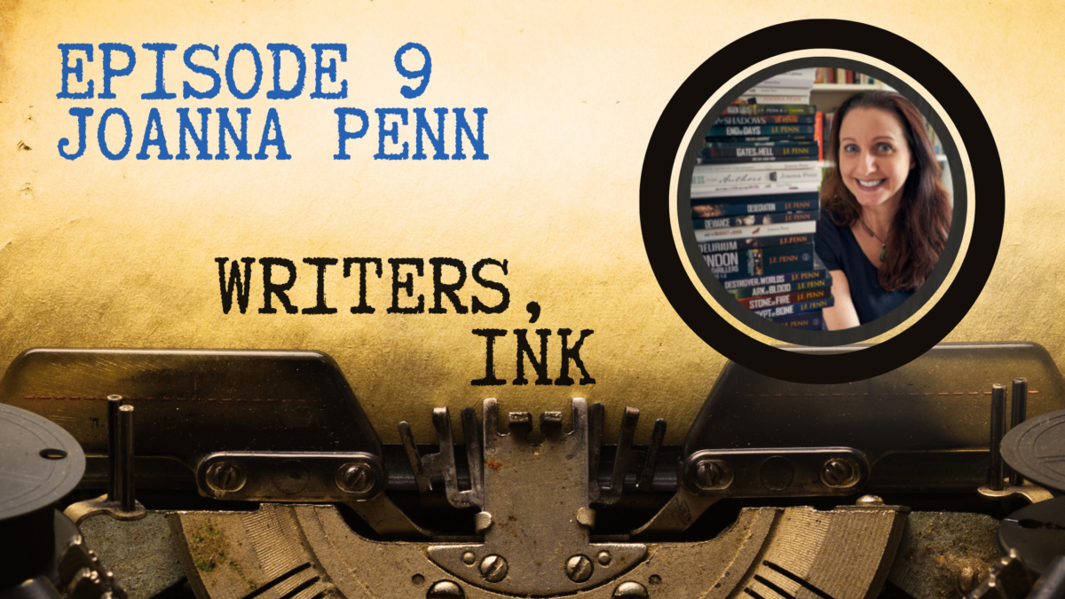 Writers, Ink Podcast: Episode 9 – Designing a Career as an Authorpreneur with Joanna Penn